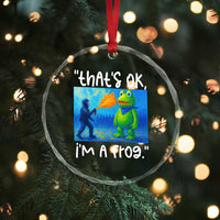 Funny Portland Frog Protest Crystal Glass Ornament Thats OK Im A Frog Pepper Spray TS02