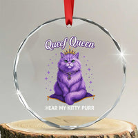 Funny Queef Queen Cat Crystal Glass Ornament Hear My Kitty Purr Inappropriate Dirty Adult Humor TS11