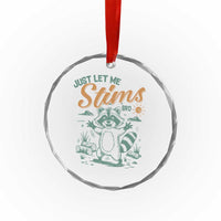 Funny Raccoon Autism Awareness Crystal Glass Ornament Just Let Me Stim Bro - Wonder Print Shop