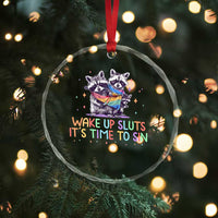 Funny Racoon Pride Crystal Glass Ornament Wake Up Sluts It Is Time To Sin LGBTQ Rainbow Flag - Wonder Print Shop
