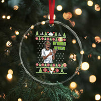 Funny Rapper Meme Xmas Crystal Glass Ornament Fo Shizzle My Nizzle TS02