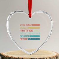 Funny Retired 2026 Heart Crystal Glass Ornament A Wise Woman Once Said I'm Outta Here Retirement Gift