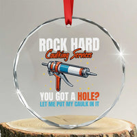 Funny Rock Hard Caulking Services Crystal Glass Ornament Offensive Embarrassing Inappropriate Adult Humor TS11
