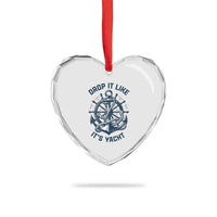 Funny Sailing Cruising Heart Crystal Glass Ornament Drop It Like Its Yacht - Wonder Print Shop