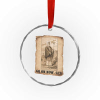 Funny Saint Patrick Irish Catholic St Patrick's Day Crystal Glass Ornament Go On Now Git