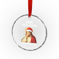 Funny Santa Christmas Crystal Glass Ornament OMG You Guys I Never Said That TS14