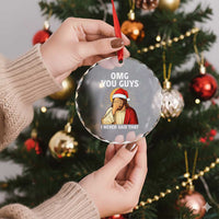 Funny Santa Christmas Crystal Glass Ornament OMG You Guys I Never Said That TS14