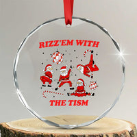Funny Santa Christmas Crystal Glass Ornament Rizz Em With The Tism TS14