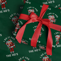 Funny Santa Christmas Wrapping Paper Roll I Do It For The Ho Ho Ho - Wonder Print Shop