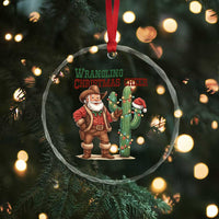 Funny Santa Cowboy Crystal Glass Ornament Wrangling Christmas Cheer - Wonder Print Shop
