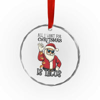 Funny Santa Taco Christmas Crystal Glass Ornament All I Want For Christmas Is Taco - Wonder Print Shop