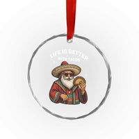Funny Santa Taco Mexican Crystal Glass Ornament Life Is Better With Tacos TS14