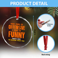 Funny Sarcastic Saying Crystal Glass Ornament Offensive Happy Feeling Quote TS10