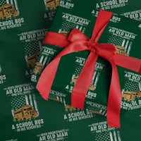 Funny School Bus Driver Wrapping Paper Roll Never Underestimate an Old Man Who Still Drives A School Bus
