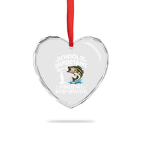 Funny School Is Important But Fishing Is Importanter Heart Crystal Glass Ornament Fishing Lover - Wonder Print Shop