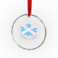 Funny Scottish Thistle I Am Not A Weed Crystal Glass Ornament Scotland Flag - Wonder Print Shop