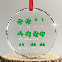 Funny Shamrock Fraction Crystal Glass Ornament St Patrick's Day Math Lover - Wonder Print Shop