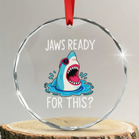 Funny Shark Lover Crystal Glass Ornament Are Jaw Ready For This Ocean Wildlife TS02