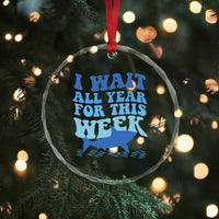 Funny Shark Lover Week Crystal Glass Ornament I Wait All Year For This Week Ocean TS02