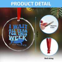 Funny Shark Lover Week Crystal Glass Ornament I Wait All Year For This Week Ocean - Wonder Print Shop