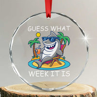 Funny Shark Lover Week Crystal Glass Ornament Week Guess What Week It Is Summer Beach TS02