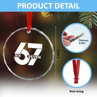 Funny Six Seven 67 Meme Crystal Glass Ornament Bold Graphic TS02