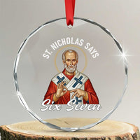Funny Six Seven Meme Crystal Glass Ornament Saint Nicholas Says 67 Gen Alpha Slang - Wonder Print Shop