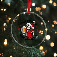 Funny Skeleton Beer Christmas Crystal Glass Ornament Support Day Drinking - Wonder Print Shop