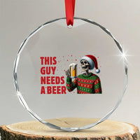 Funny Skeleton Beer Christmas Crystal Glass Ornament This Guy Needs A Beer TS14