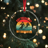 Funny Skiing Ski Dad Crystal Glass Ornament Got Passed By My Daughter Retro Vintage - Wonder Print Shop