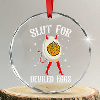 Funny Slut for Deviled Eggs Crystal Glass Ornament Funny Naughty Thanksgiving Potluck TS02