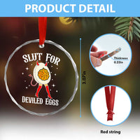 Funny Slut for Deviled Eggs Crystal Glass Ornament Funny Naughty Thanksgiving Potluck TS02