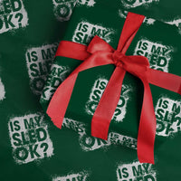 Funny Snowmobile Wrapping Paper Roll Is My Sled Ok Winter Sport Snowmobile Track - Wonder Print Shop
