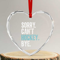 Funny Sorry Cant Hockey Bye Heart Crystal Glass Ornament Ice Hockey Player - Wonder Print Shop