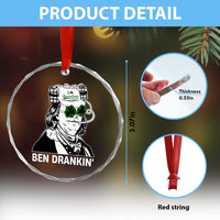 Funny St Patrick's Day Ben Dranking Crystal Glass Ornament Benjamin Franklin Retro Saint Paddy's Day - Wonder Print Shop