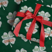 Funny St Patricks Day Dibs On The Ginger Wrapping Paper Roll Irish Redhead Shamrock