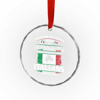 Funny St Patrick's Day Italian Crystal Glass Ornament Everyone Is A Little Irish On St Patrick's Day - Wonder Print Shop