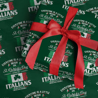 Funny St Patrick's Day Italian Wrapping Paper Roll Everyone Is A Little Irish On St Patrick's Day - Wonder Print Shop