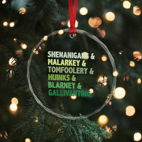 Funny St Patricks Day Shenanigans Malarkey Tomfoolery Hijinks Blarney Gallivanting Crystal Glass Ornament
