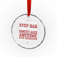 Funny Stepdad Crystal Glass Ornament Step Daughter Bonus Step Dad Fathers Day TS10