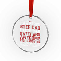 Funny Stepdad Crystal Glass Ornament Step Daughter Bonus Step Dad Fathers Day - Wonder Print Shop