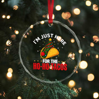 Funny Taco Christmas Crystal Glass Ornament I Am Just Here For The Ho Ho Tacos - Wonder Print Shop