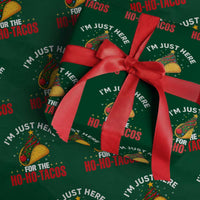 Funny Taco Christmas Wrapping Paper Roll I Am Just Here For The Ho Ho Tacos - Wonder Print Shop