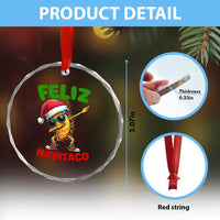 Funny Taco Mexican Christmas Crystal Glass Ornament Feliz Navitaco TS14