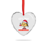 Funny Taco Mexican Christmas Heart Crystal Glass Ornament Let Us Taco About Science - Wonder Print Shop
