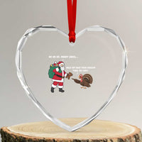 Funny Thanksgiving Christmas Heart Crystal Glass Ornament Wait Your Turn Fat Boy Santa Turkey Thanksmas - Wonder Print Shop