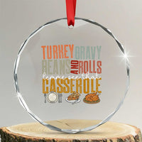 Funny Thanksgiving Crystal Glass Ornament Turkey Gravy Beans And Rolls Let Me See That Casserole TS10