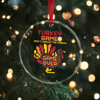Funny Thanksgiving Turkey Crystal Glass Ornament Turkey Game Dont Look At The Turkey - Wonder Print Shop