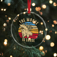 Funny The Moose Is Loose Crystal Glass Ornament Moose Lover Retro Vintage - Wonder Print Shop