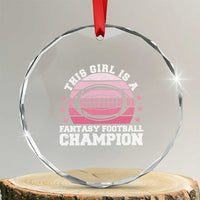 Funny This Girl Is A Fantasy Football Champion Crystal Glass Ornament Retro Champ Champion Draft TS10